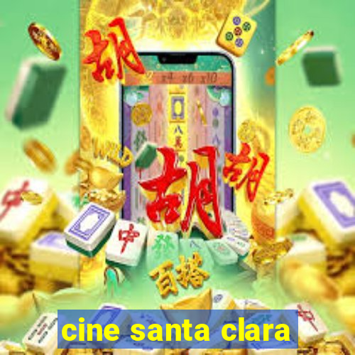 cine santa clara